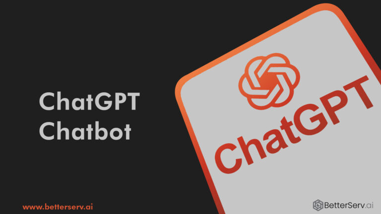 BetterServ.AI’s ChatGPT Chatbot Delivers Instant Help!